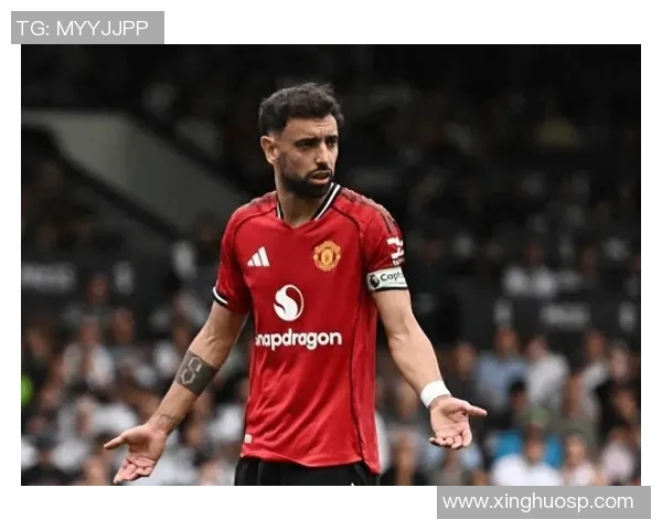 布鲁诺费尔南德斯在足球场上的精彩表现与未来发展展望